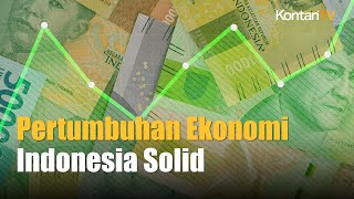 BPS Catat Ekonomi Indonesia Tumbuh 5,31% pada 2022, Kembali ke Tren Sebelum Pandemi