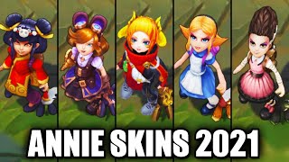 All Annie Skins Spotlight 2021 (League of Legends)