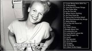 The Very Best Of Peggy Lee - Peggy Lee Greatest Hits - Peggy Lee Full Playlist