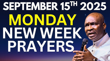 Monday SEPT 15 2025 New Week Prophetic Prayer Apostle Joshua Selman Healing, Strength & Victory
