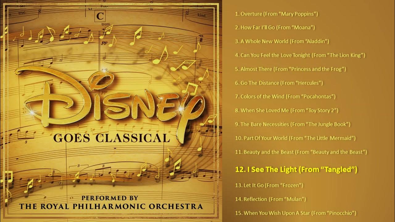 Disney Goes Classical 12. I See The Light (From “Tangled”) Disney Goes Classical 12. I See The Light (From “Tangled”)