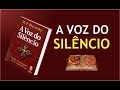 A Voz do Silêncio