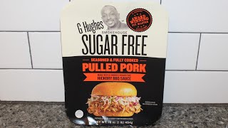 G Hughes Smokehouse Sugar Free Seasoned & Fully Cooked Pulled Pork Review by Lunchtime Review 1,357 views 3 weeks ago 7 minutes, 16 seconds