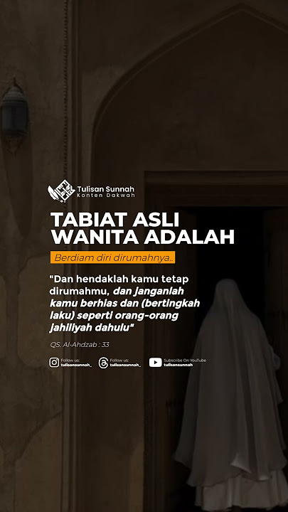 TABIAT ASLI WANITA #wanita #muslimah #taat #dakwah #sunnah #quotes #real #motivasidiri #fyp