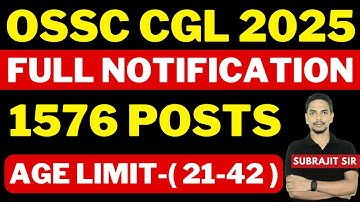 OSSC CGL 2025  Full Notification | Subrajit Sir