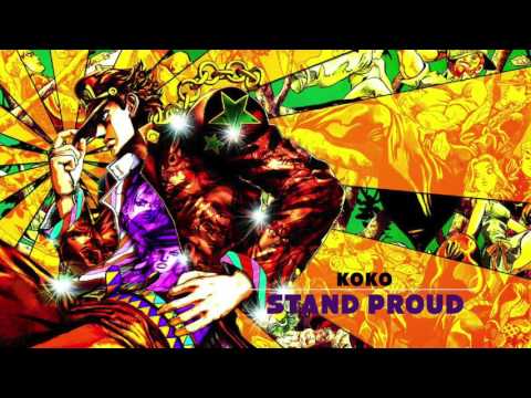 【JJBA】 S T A N D P R O U D 【KoKo】