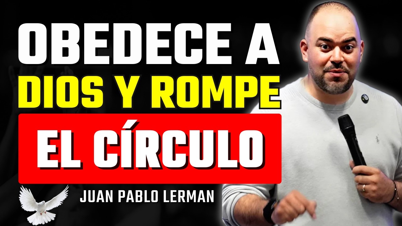 Un Amargo Pero Efectivo Remedio: La Obediencia | Juan Pablo Lerman