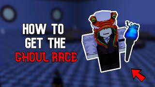 How to get the Ghoul Race in Blox Fruits! *EASY*