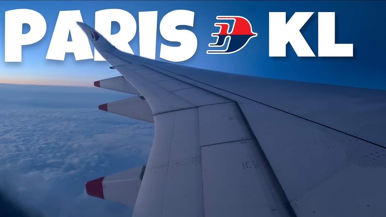 What’s it Like Flying MALAYSIA AIRLINES from PARIS? | 🇫🇷 Paris ✈︎ Kuala Lumpur 🇲🇾 MH21