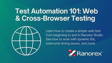 Test Automation 101: Web and Cross-Browser Testing with Ranorex Studio