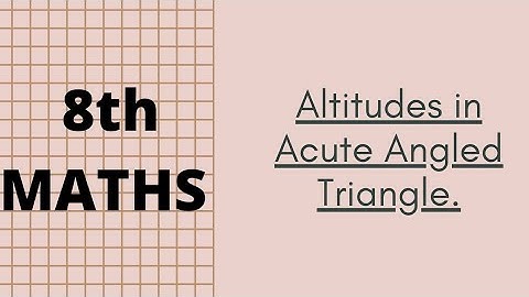 Construction of Altitudes in Acute angle triangle.