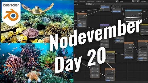 Nodevember #20  Coral Reef | Shading Live | Blender 2.90.1