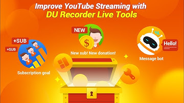 Add Live Chatbot and Alerts for YouTube Live Stream, Set Live Sub & Donation Goals with DU Recorder
