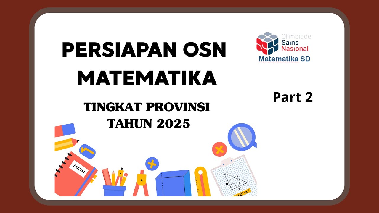 Latihan Soal OSN Matematika SD Tingkat Provinsi 2025  (part 2)
