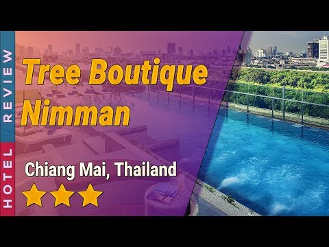 Tree Boutique Nimman hotel review | Hotels in Chiang Mai | Thailand Hotels