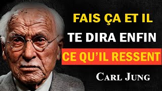 Fais ÇA et il s’ouvrira enfin sur ses sentiments | Carl Jung