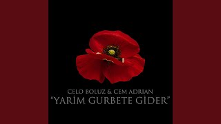 Yarim Gurbete Gider