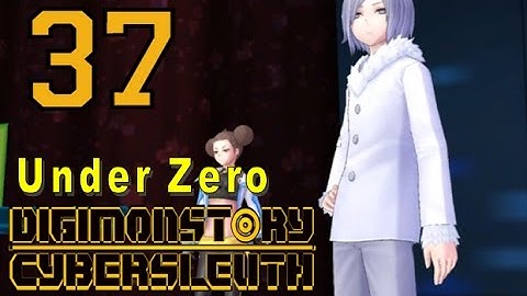 Digimon Story Cyber Sleuth - Walkthrough Chapter 10 - Ep 37: Under Zero