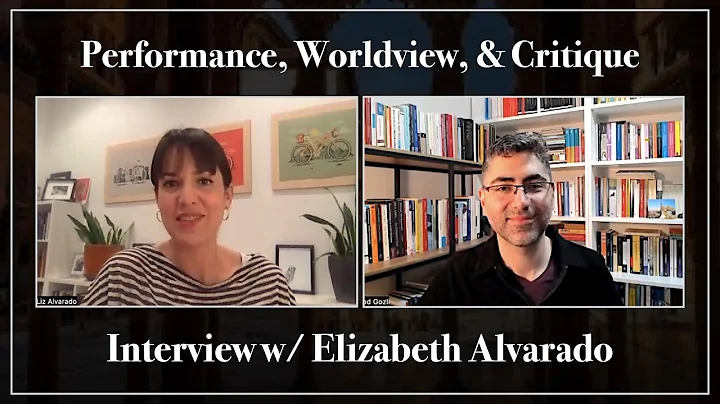 Performance, Worldview, & Critique: Interview w/ E...