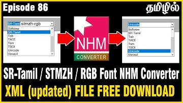 SR-Tamil | Senthamizh (STMZH) | RGB Fonts NHM Converter Xml File Free Download | Ep86