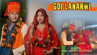 Goi Lananwi Gemsri Daimary Nayan Kachari New Bodo Music Video 2026