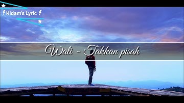 Wali - Takkan Pisah