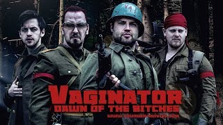 VAGINATOR: DAWN OF THE BIT*HES Film