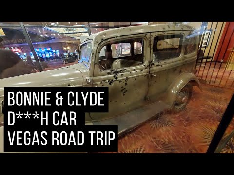 Vegas Road Trip - Bonnie x Clyde Death Car At Primm Whiskey Petes Casino