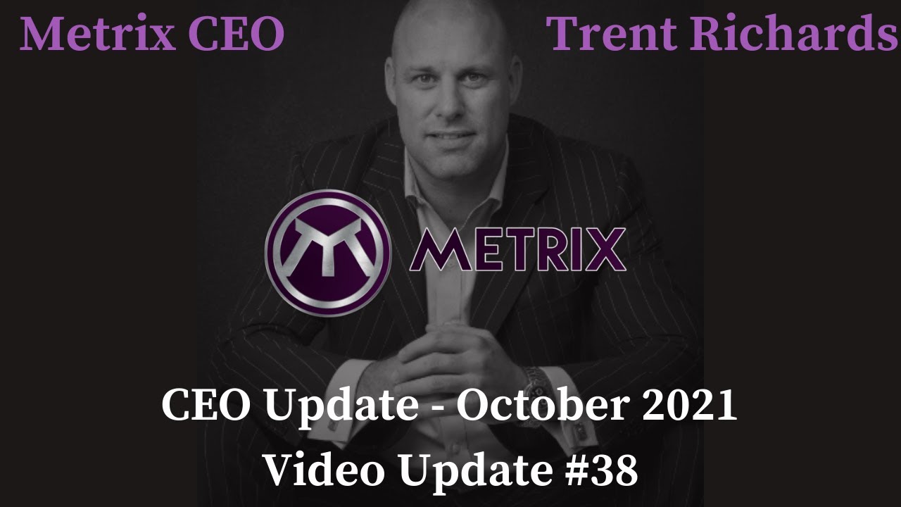 CEO Update - October 2021 (Video Update #38)