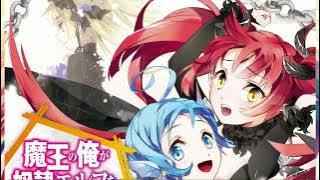 Maou no Ore ga Dorei Elf wo Yome ni Shitandaga dou Mederebaii? OPENING VER.