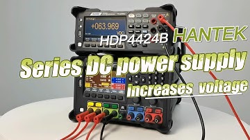 Hantek Programmable DC power supply HDP4424B ——Series DC power supply