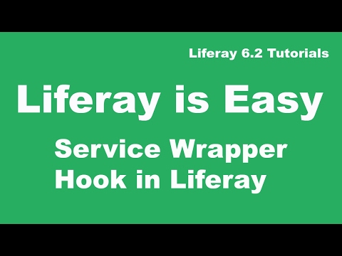 Liferay Tutorial 25 : - Service Wrapper Hook in Liferay