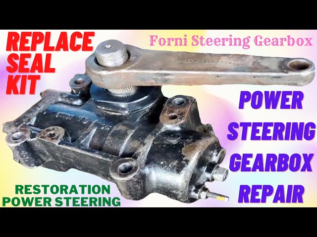 Power Steering Gearbox Kit Replace & Repair 🔥 Rebuild Hydraulic Power Steering  Gearbox 🔥Steering Box 