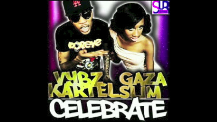 Vybz Kartel Ft Gaza Slim - Celebrate [So Unique Rec] Oct 2012