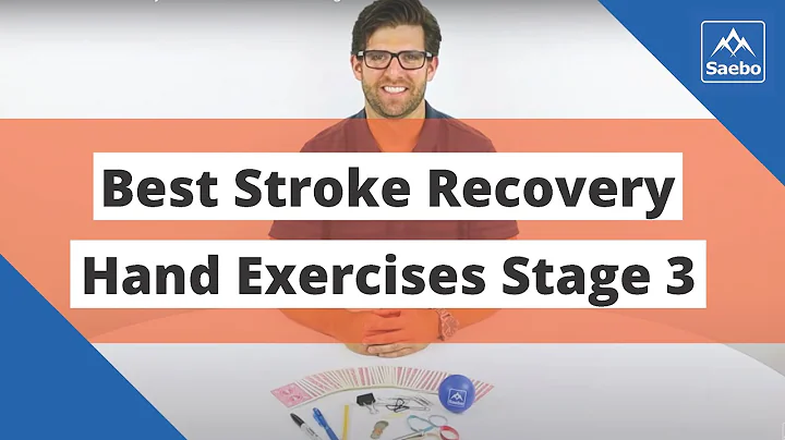 Best Stroke Recovery Hand Exercises - Stage 3