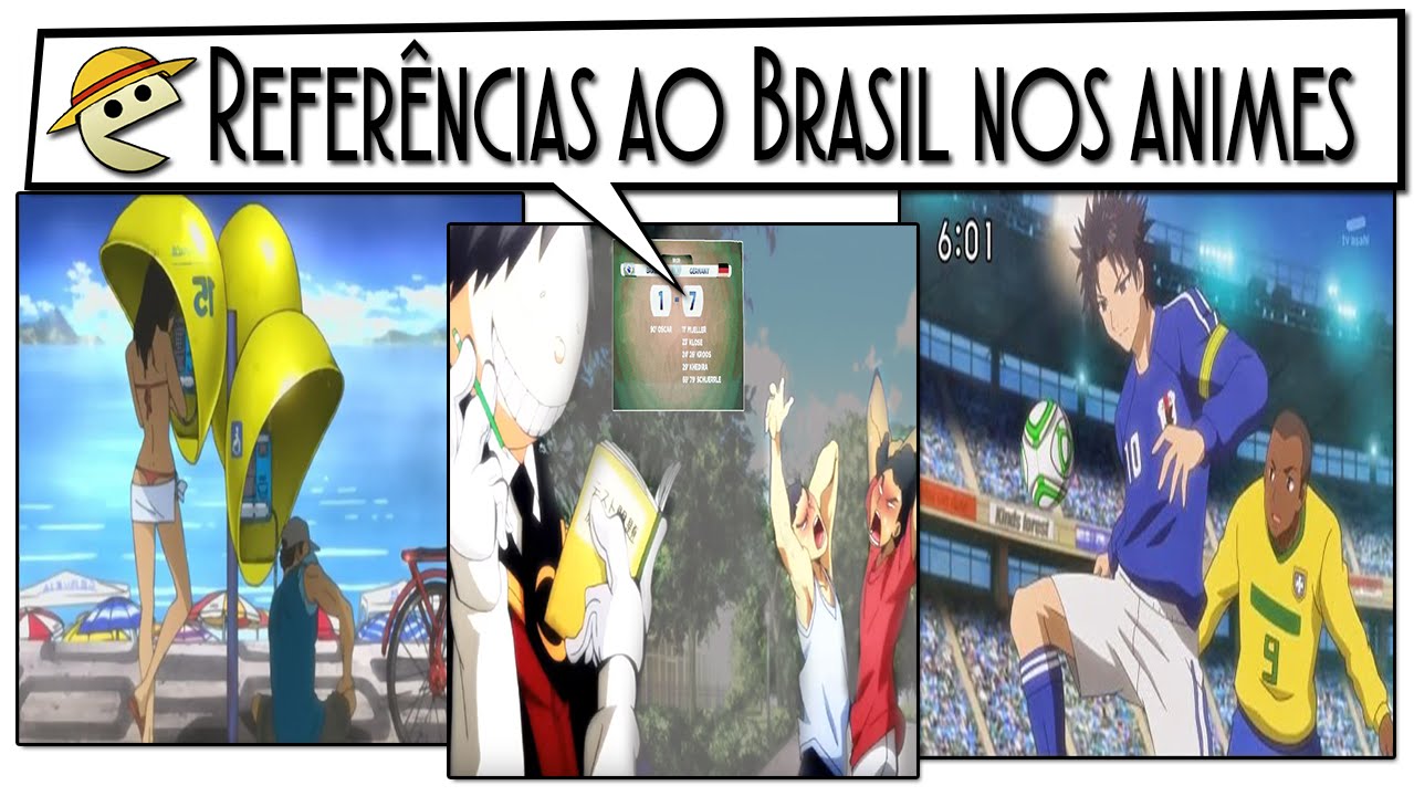 10 animes que fizeram referência ao Brasil!