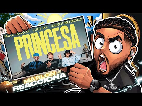 Paulo Londra, Luck Ra, Valentino Merlo - Princesa (Official Reaccion)