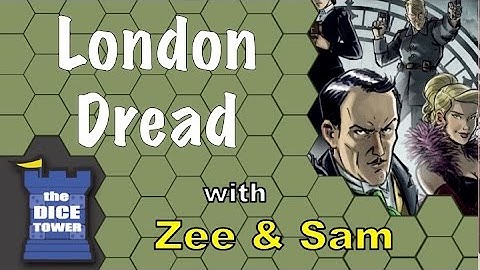 London Dread Review - with Zee & Sam
