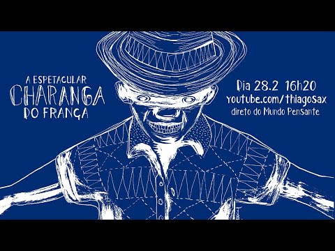 ESPETACULAR LIVE DA CHARANGA DO FRANÇA