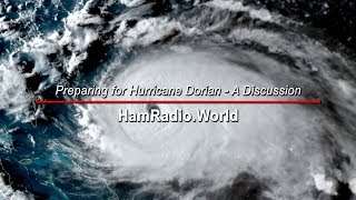 Preparing for Hurricane Dorian - A Discussion About Preparation