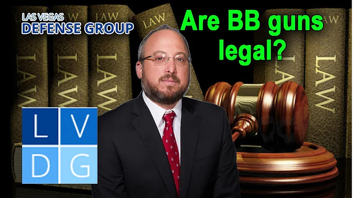 Are BB guns legal in Nevada? (by Las Vegas criminal defense attorneys)