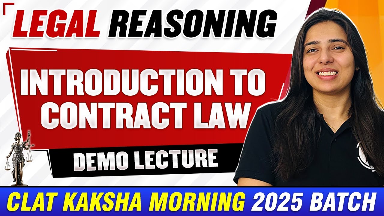 Legal Reasoning | Introduction to Contract Law | CLAT Kaksha 2025 ...