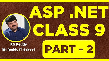 ASP Net Fundamentals Class 9 Part 2 by RN Reddy Sir