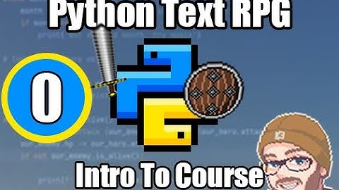 Build your own python text RPG: (Intro)