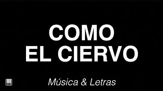 Video thumbnail of "Como El Ciervo - Himno con Letras 🎹"