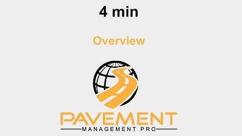 Pavement Management Pro 4min Overview
