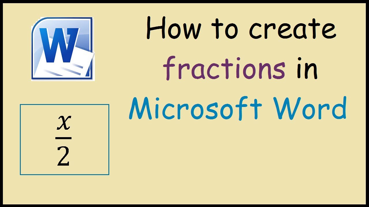 writing fractions in microsoft word 2010