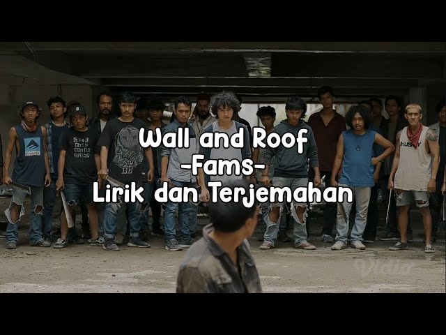 Wall and Roof - Fams (Lirik dan Terjemahan) class=