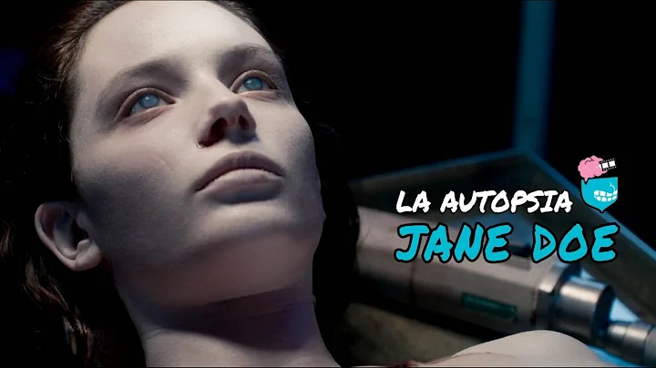 🎦LA AUTOPSIA DE JANE DOE - LA MORGUE(2016) - RESUMEN EXPLICADO🎦