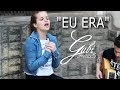 EU ERA (Versão Feminina) - Gabi Fratucello/Caio Lorenzo